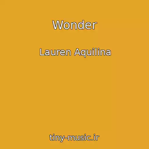 کاور آهنگ Wonder از Lauren Aquilina