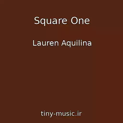 کاور آهنگ Square One از Lauren Aquilina