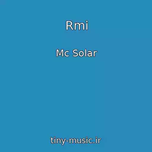 کاور آهنگ Rmi از Mc Solar
