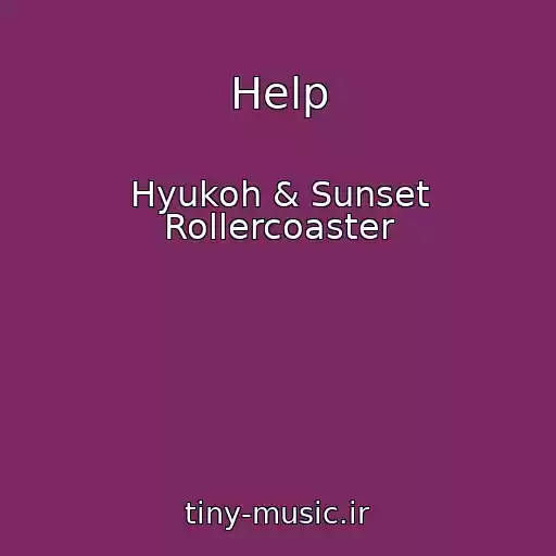 کاور آهنگ Help از Hyukoh & Sunset Rollercoaster