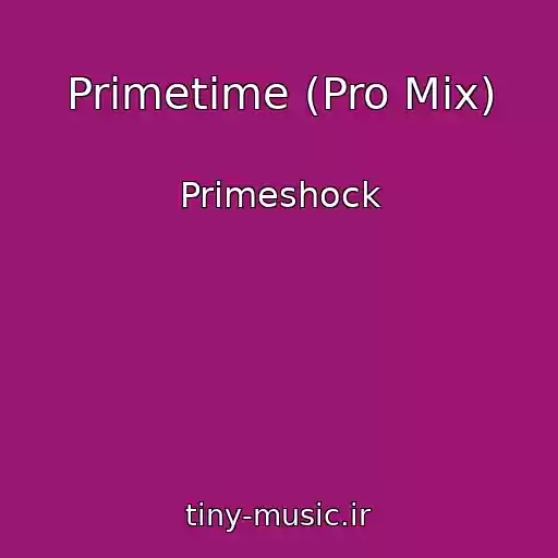 کاور آهنگ Primetime (Pro Mix) از Primeshock