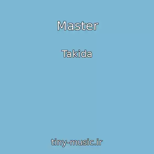 کاور آهنگ Master از Takida