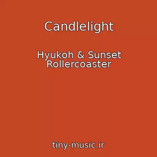 کاور آهنگ Candlelight از Hyukoh & Sunset Rollercoaster