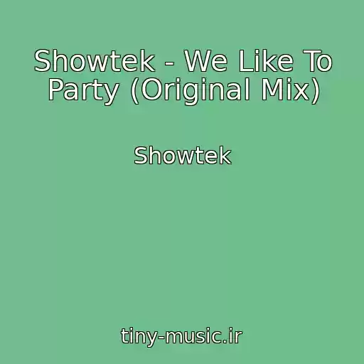 کاور آهنگ Showtek - We Like To Party (Original Mix) از Showtek