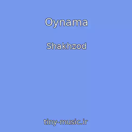 کاور آهنگ Oynama از Shakhzod