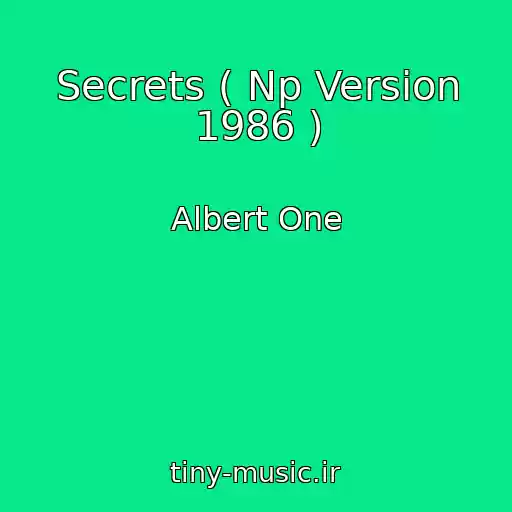کاور آهنگ Secrets ( Np Version 1986 ) از Albert One