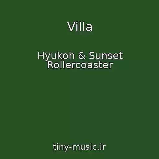 کاور آهنگ Villa از Hyukoh & Sunset Rollercoaster