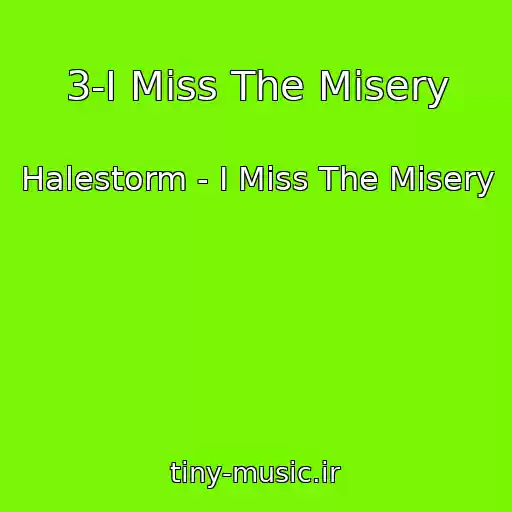 کاور آهنگ 3-I Miss The Misery از Halestorm - I Miss The Misery