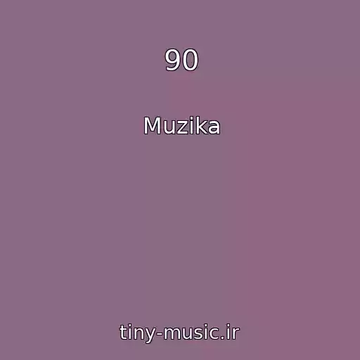 کاور آهنگ 90 از Muzika