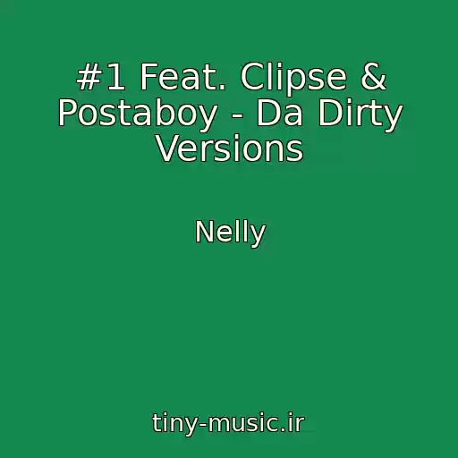 کاور آهنگ #1 Feat. Clipse & Postaboy - Da Dirty Versions از Nelly