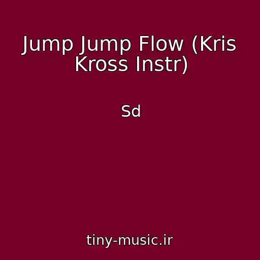 کاور آهنگ Jump Jump Flow (Kris Kross Instr) از Sd