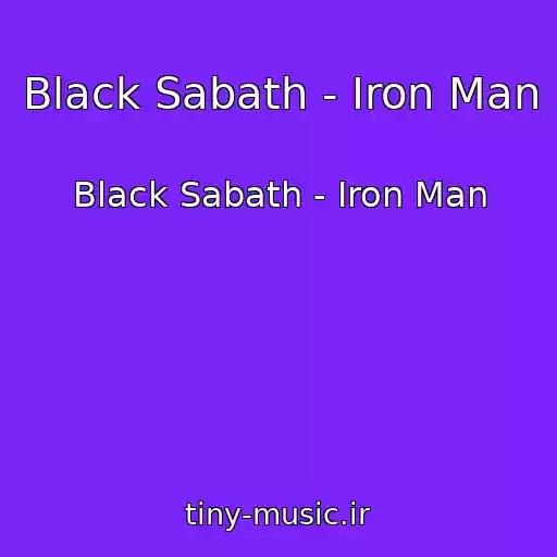 کاور آهنگ Black Sabath - Iron Man از Black Sabath - Iron Man