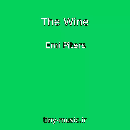 کاور آهنگ The Wine از Emi Piters