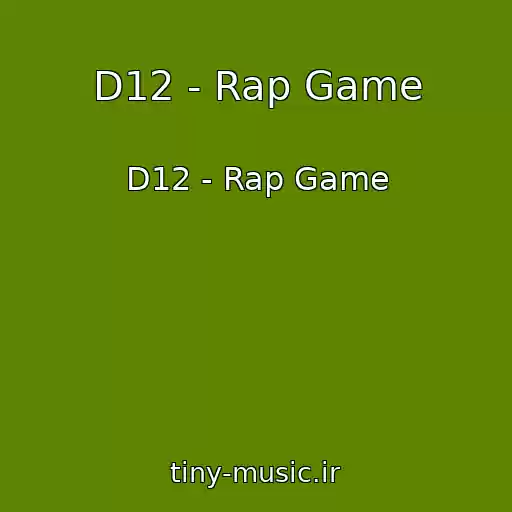 کاور آهنگ D12 - Rap Game از D12 - Rap Game