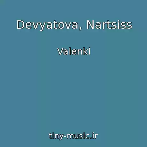 کاور آهنگ Devyatova, Nartsiss از Valenki