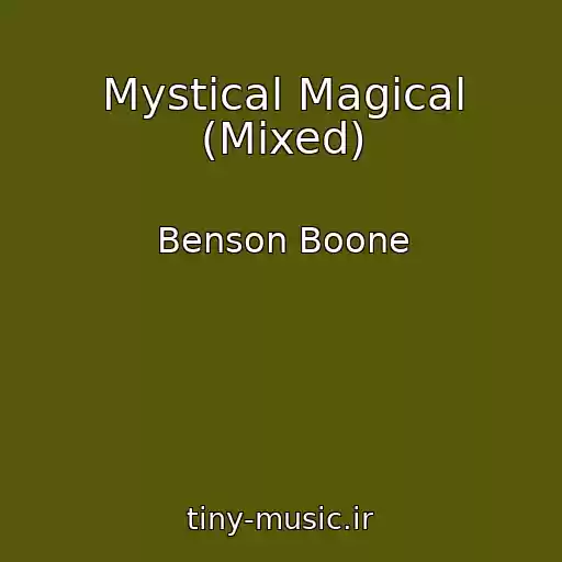 کاور آهنگ Mystical Magical (Mixed) از Benson Boone
