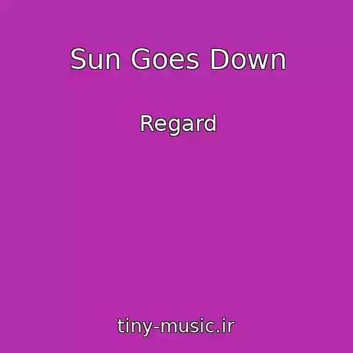 کاور آهنگ Sun Goes Down از Regard