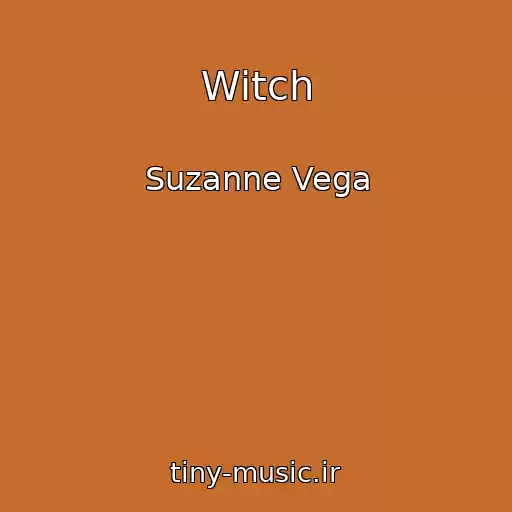 کاور آهنگ Witch از Suzanne Vega