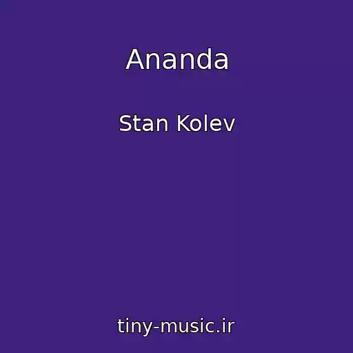 کاور آهنگ Ananda از Stan Kolev