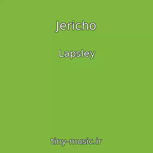 کاور آهنگ Jericho از Lapsley