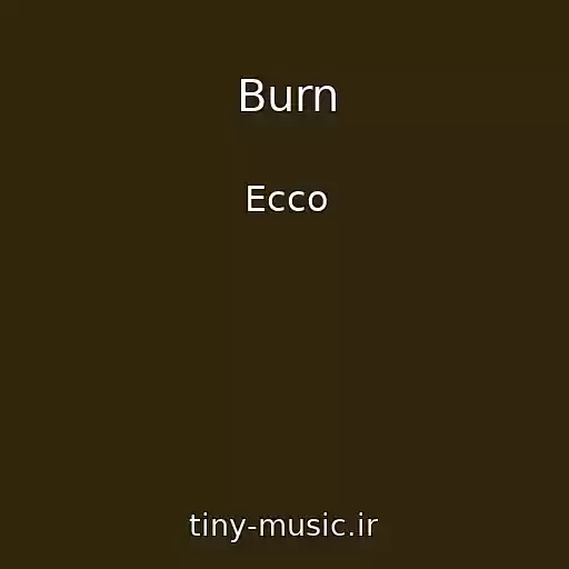 کاور آهنگ Burn از Ecco