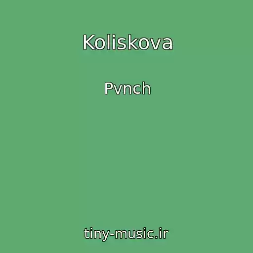 کاور آهنگ Koliskova از Pvnch
