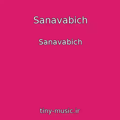 کاور آهنگ Sanavabich از Sanavabich