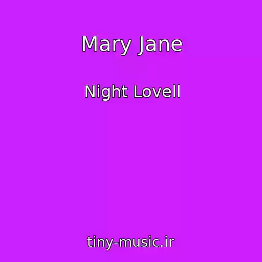 کاور آهنگ Mary Jane از Night Lovell