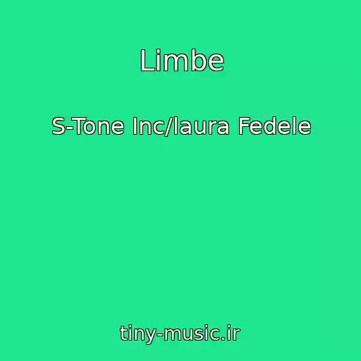 کاور آهنگ Limbe از S-Tone Inc/laura Fedele