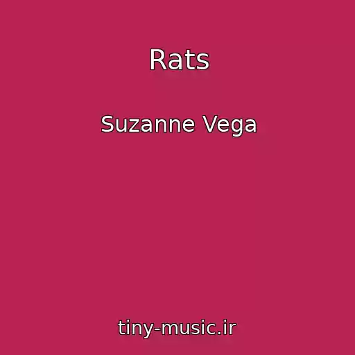 کاور آهنگ Rats از Suzanne Vega