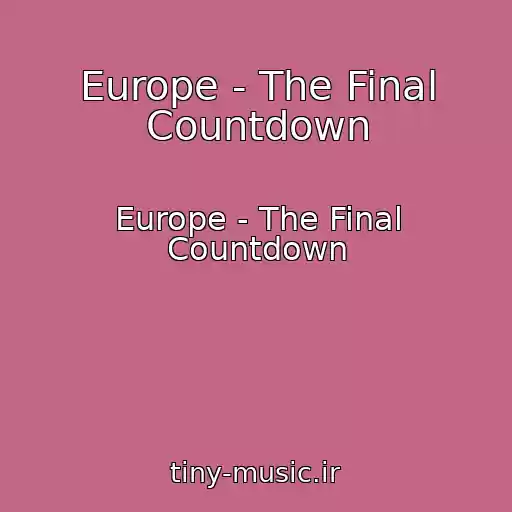 کاور آهنگ Europe - The Final Countdown از Europe - The Final Countdown