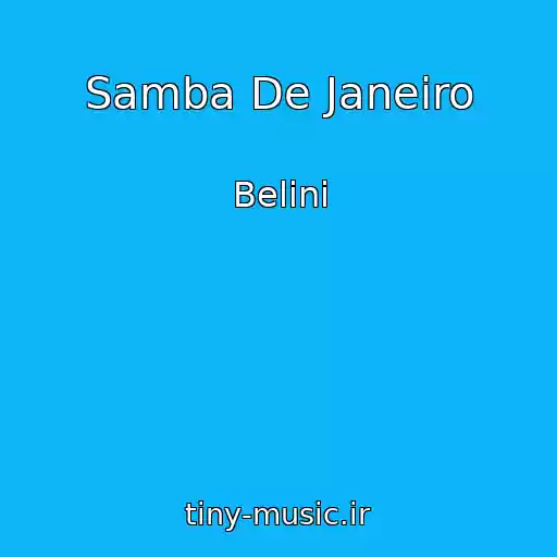 کاور آهنگ Samba De Janeiro از Belini