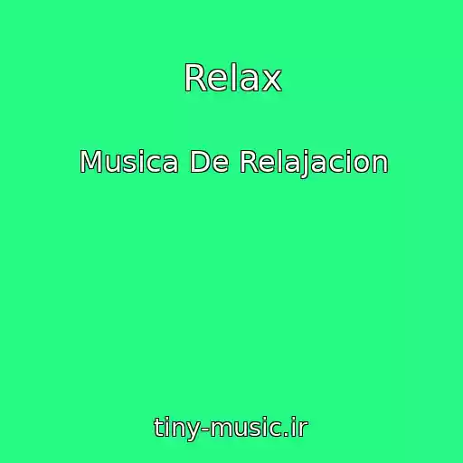 کاور آهنگ Relax از Musica De Relajacion
