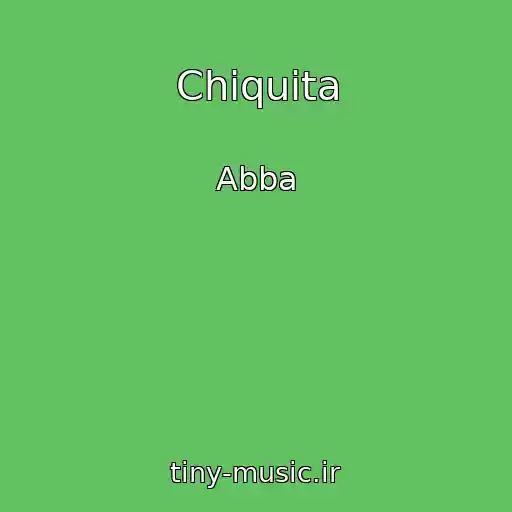 کاور آهنگ Chiquita از Abba
