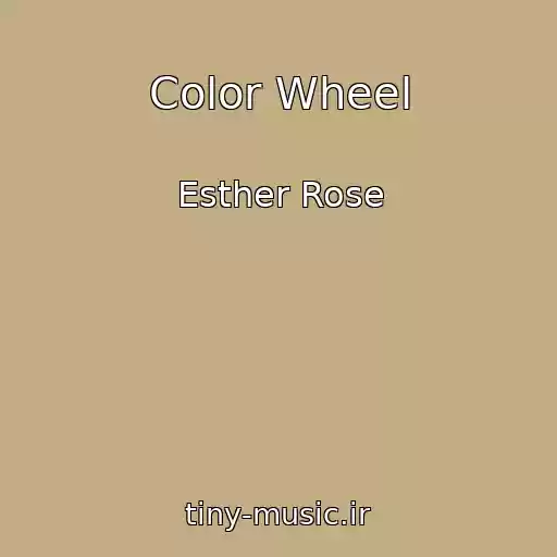 کاور آهنگ Color Wheel از Esther Rose