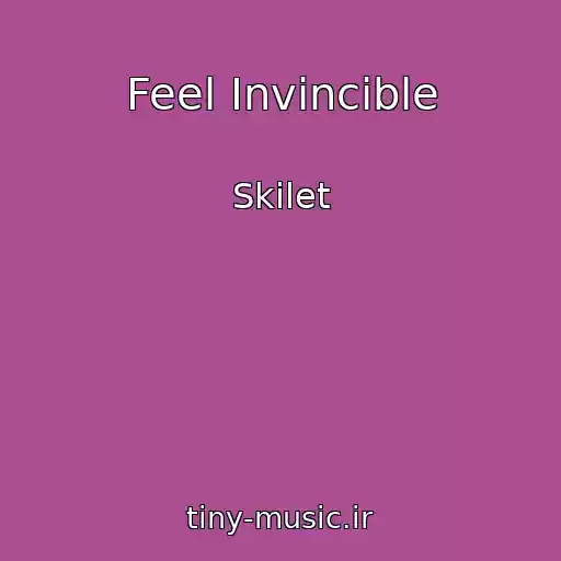 کاور آهنگ Feel Invincible از Skilet
