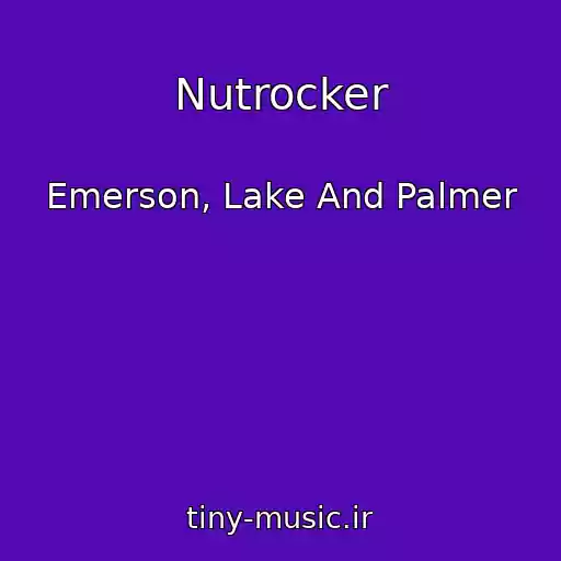 کاور آهنگ Nutrocker از Emerson, Lake And Palmer