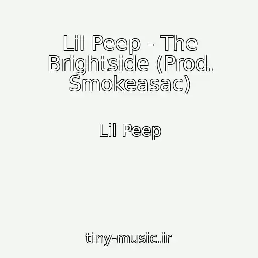 کاور آهنگ Lil Peep - The Brightside (Prod. Smokeasac) از Lil Peep