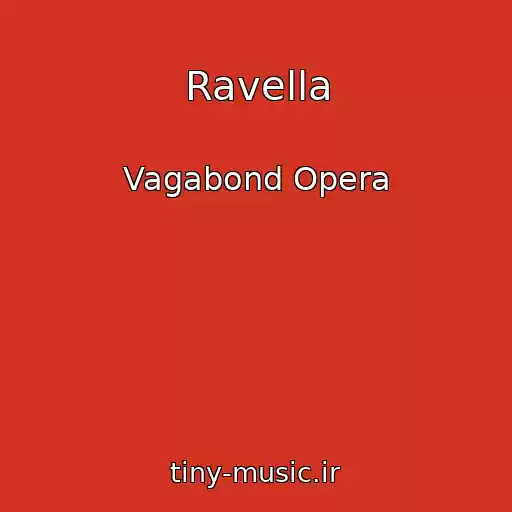 کاور آهنگ Ravella از Vagabond Opera
