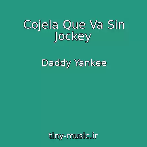 کاور آهنگ Cojela Que Va Sin Jockey از Daddy Yankee