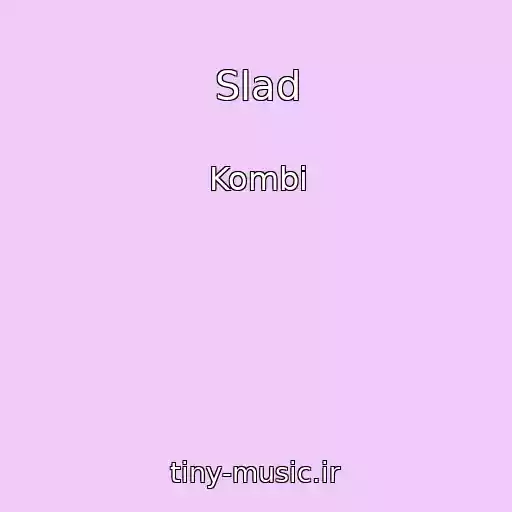 کاور آهنگ Slad از Kombi