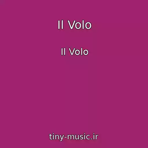 کاور آهنگ Il Volo از Il Volo