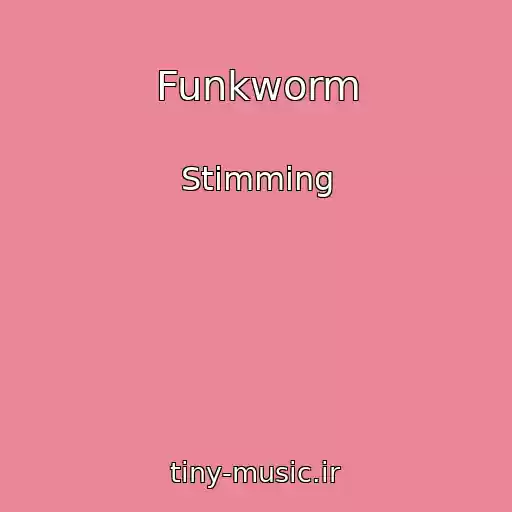 کاور آهنگ Funkworm از Stimming