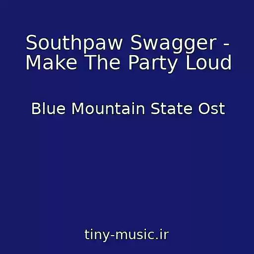 کاور آهنگ Southpaw Swagger - Make The Party Loud از Blue Mountain State Ost