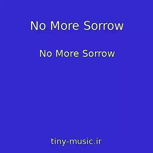 کاور آهنگ No More Sorrow از No More Sorrow