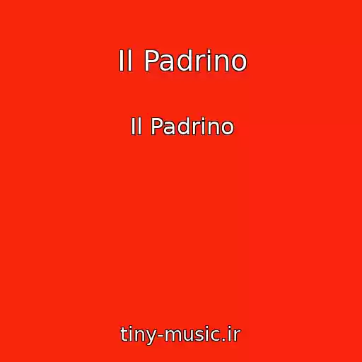 کاور آهنگ Il Padrino از Il Padrino