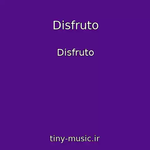 کاور آهنگ Disfruto از Disfruto