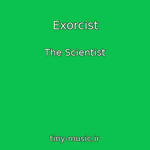 کاور آهنگ Exorcist از The Scientist