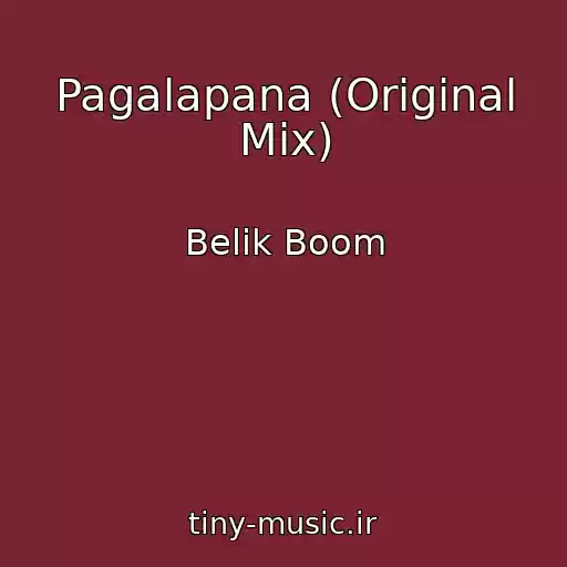 کاور آهنگ Pagalapana (Original Mix) از Belik Boom