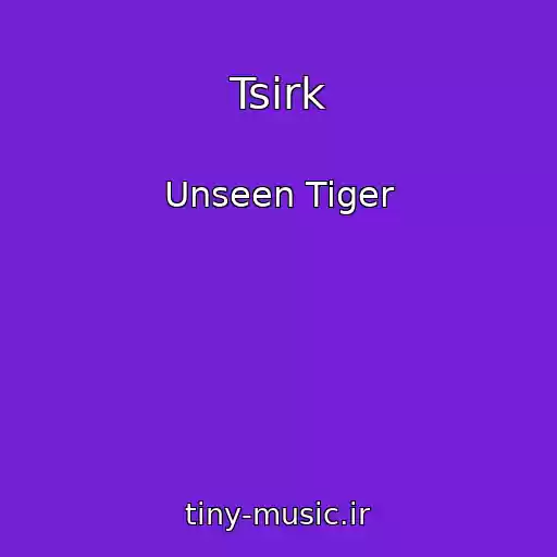 کاور آهنگ Tsirk از Unseen Tiger